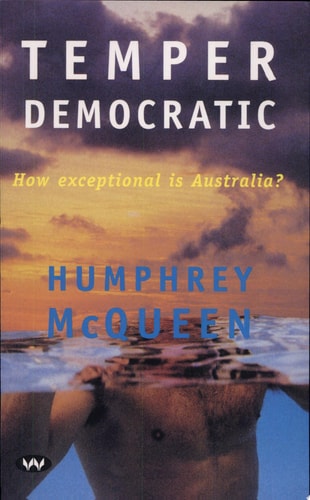 Temper Democratic How Exceptional is Australia?