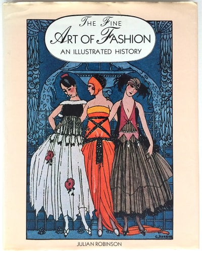 The Fine Art of Fashion An Illustrated History