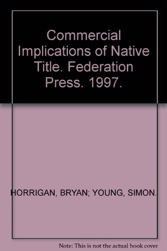 Commercial Implications of Native Title