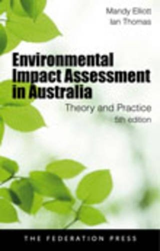 Environmental Impact Assessment in Australia Theory and Practice