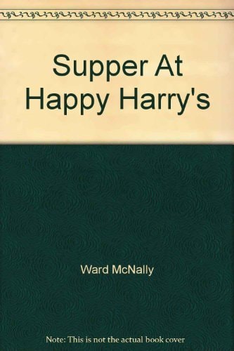 Supper at Happy Harry's
