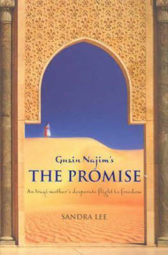 Guzin Najim's the Promise An Iraqi Mother's Desperate Flight to Freedom