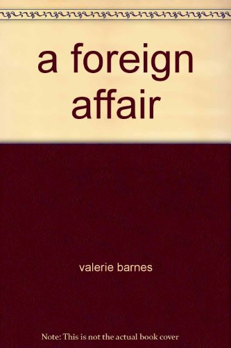 A Foreign Affair A Passionate Life in Four Languages