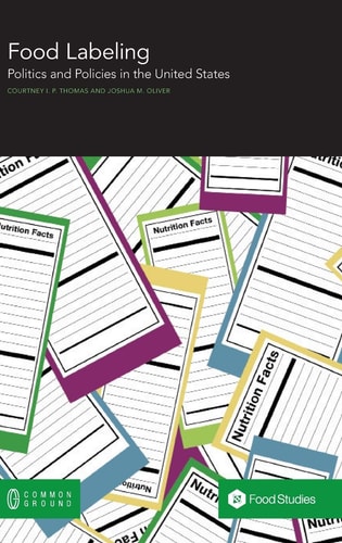 Food Labeling Politics and Policies in the United States