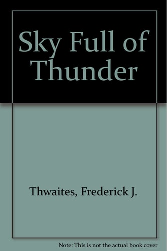 Sky Full of Thunder