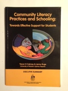 Community Literacy Practices and Schooling Towards Effective Support for Students
