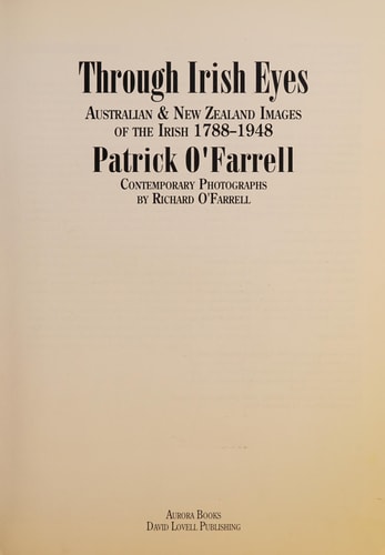 Through Irish eyes: Australian & New Zealand images of the Irish, 1788-1948