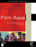 Film Asia New Perspectives on Film for English