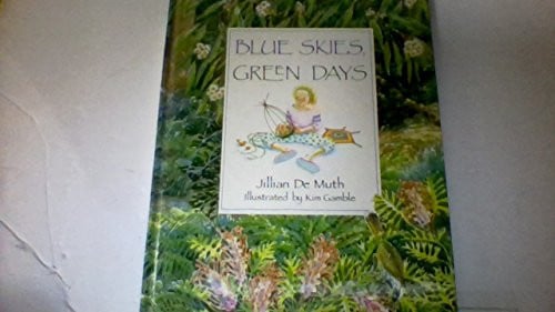 Blue Skies, Green Days