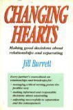 Changing Hearts: Making Good Decisions About Relationships and Separating