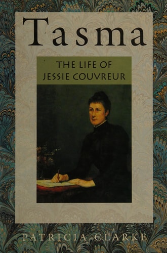 Tasma The Life of Jessie Couvreur