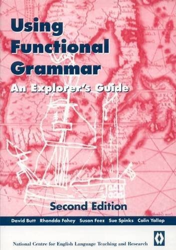 Using Functional Grammar An Explorer's Guide