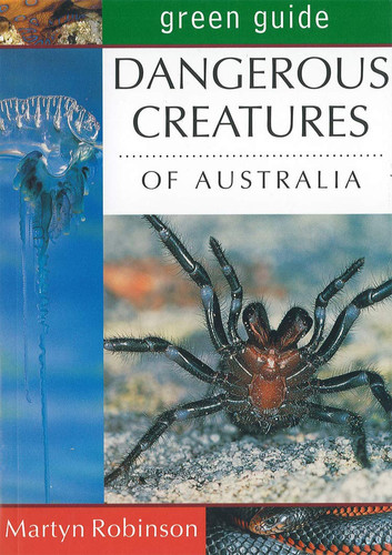 Green Guide: Dangerous Creatures of Australia