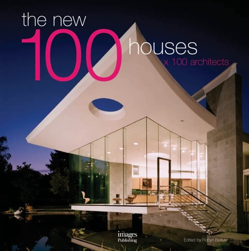 The New 100 Houses X 100 Architects
