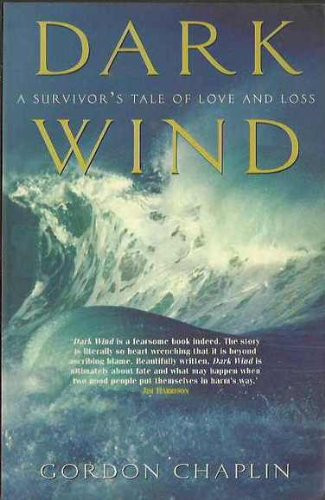 Dark Wind A Survivor's Tale of Love and Loss