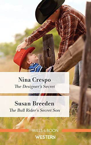 The Designer's Secret/the Bull Rider's Secret Son