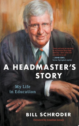 A Headmaster's Story My Life in Education