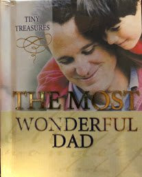 The Most Wonderful Dad: Tiny Treasures
