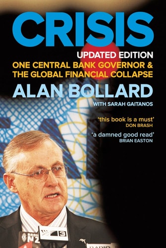 Crisis One Central Bank Governor and the Global Financial Collapse