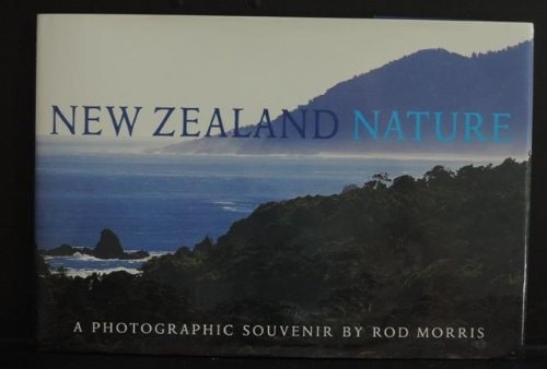 New Zealand Nature A Photographic Souvenir