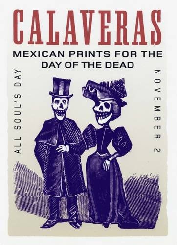 Calaveras Mexican Prints for the Day of the Dead