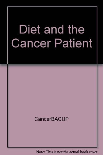 Diet and the Cancer Patient