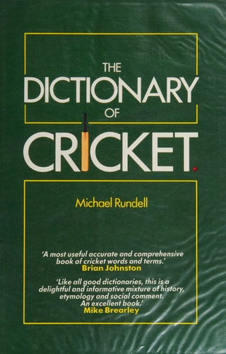 The Dictionary of Cricket
