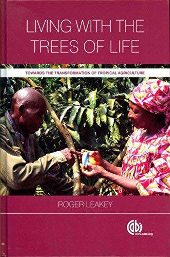 Living with the Trees of Life