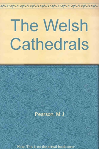 Fasti Ecclesiae Anglicanae, 1066-1300 The Welsh cathedrals (Bangor, Llandaff, St Asaph, St Davids)
