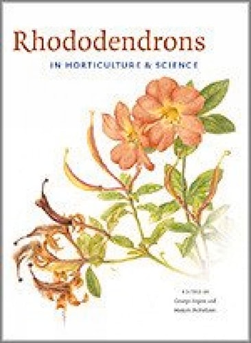 Rhododendrons in Horticulture and Science Papers Presented at the International Rhododendron Conference, Edinburgh, 2002