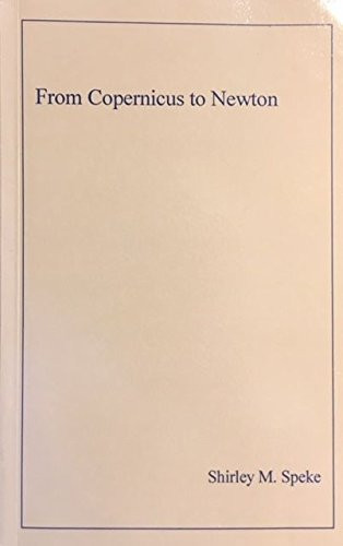 From Copernicus to Newton: A Study in the Development of the Concept of Science