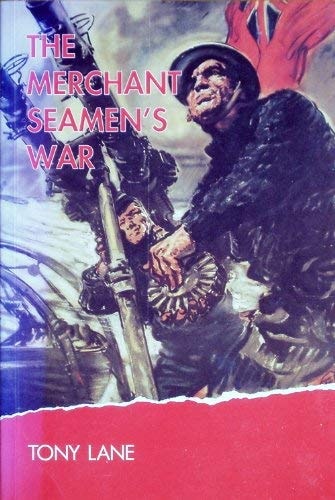 The Merchant Seamen's War