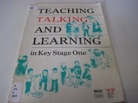 Teaching talking and learning in Key Stage One