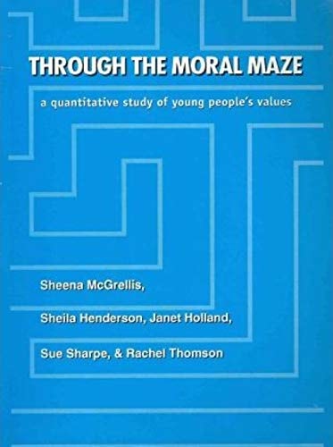 Through the Moral Maze A Quantitative Study of Young People's Values