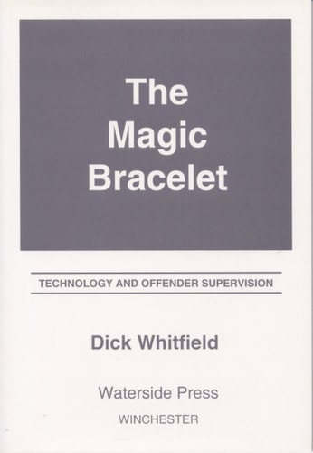 The Magic Bracelet Technology and Offender Supervision
