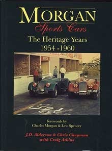 Morgan Sports Cars: The Heritage Years 1954-1960