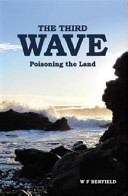 The Third Wave Poisoning the Land