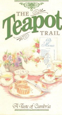 Teapot Trail A Taste of Cumbria