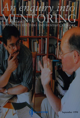 Supporting Doctors and Dentists at Work An Enquiry Into Mentoring