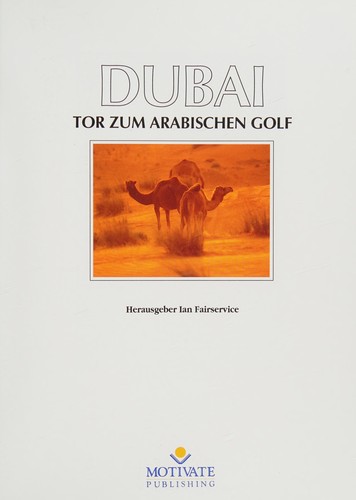Dubai Tor zum arabischen Golf