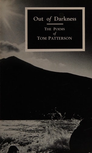Out of Darkness The Poems of Tom Patterson