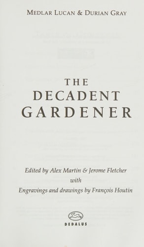 The Decadent Gardener