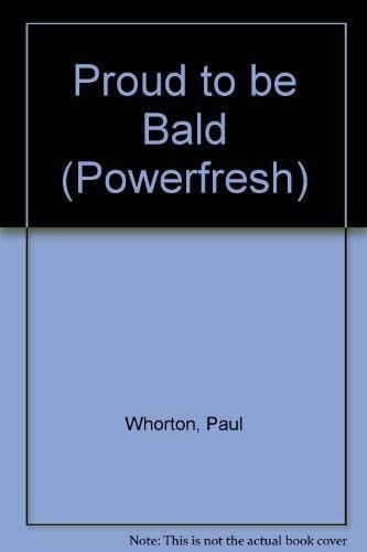 Proud to be Bald The Essential Survivor's Guide