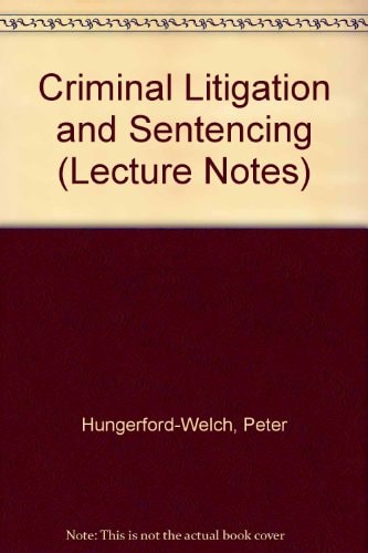 Criminal Litigation and Sentencing