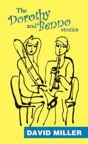 The Dorothy and Benno Stories