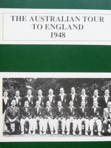 The Australian Tour to England, 1948