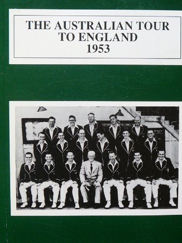 The Australian Tour to England 1953