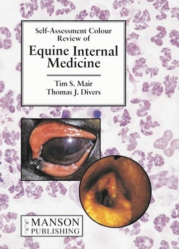 Equine Internal Medicine Self-Assessment Color Review
