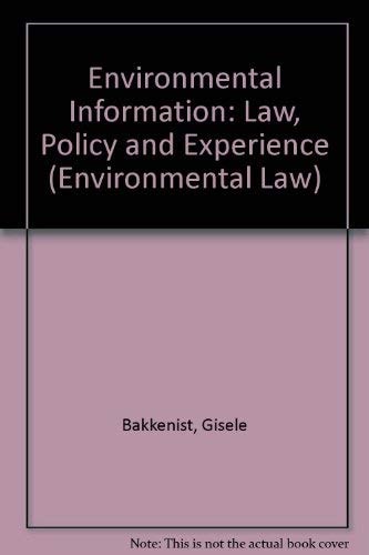 Environmental Information Law, Policy & Experience
