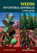 Weeds of Central Australia A Field Guide